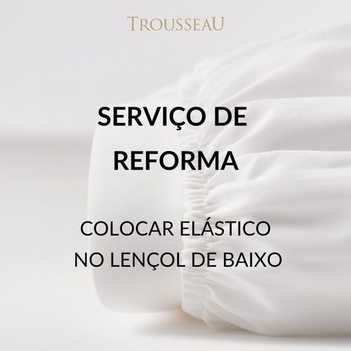 Jogo de Lençol 400 Fios Athene Solteiro + Reforma (Colocar Elástico)